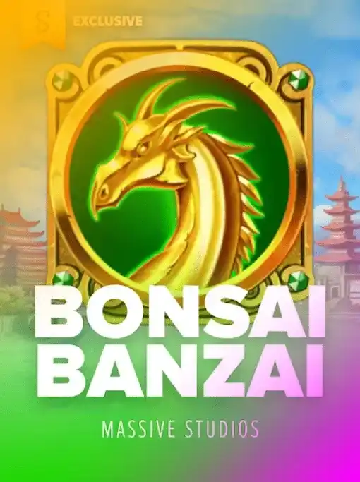 Bonsai Banzai